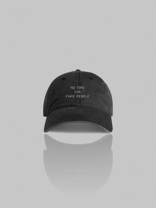 'No Time for Fake people' Faded Black Dad Cap